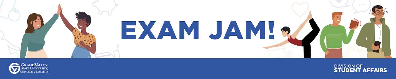 Exam Jam! illustrations of characters giving high fives, doing yoga, listening to music, and reading